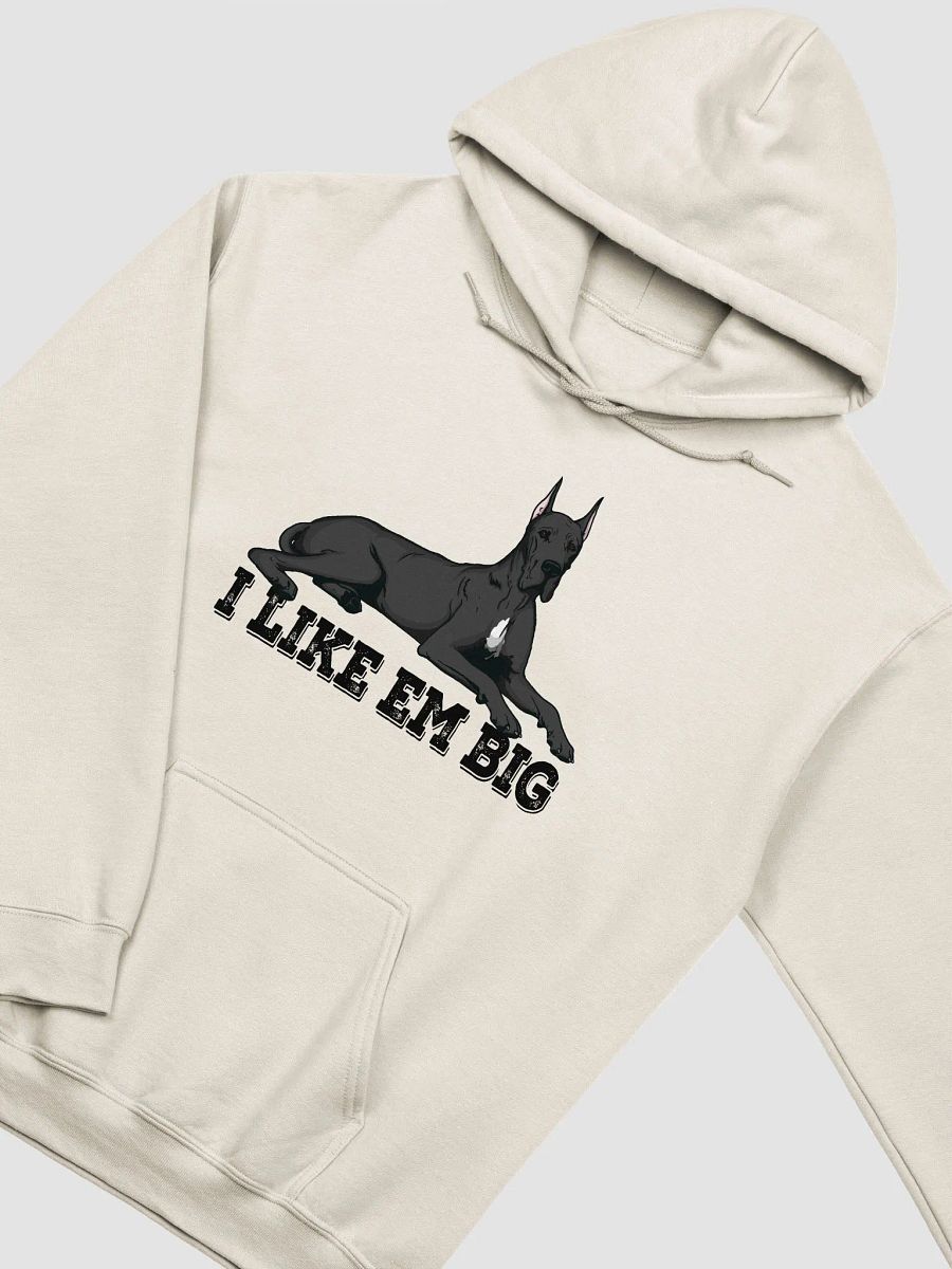I Like Em Big Hooded Sweatshirt of a Great Dane(Black - Cropped Ears) | Funny Hoodie for Great Dane Paw-rents product image (23)
