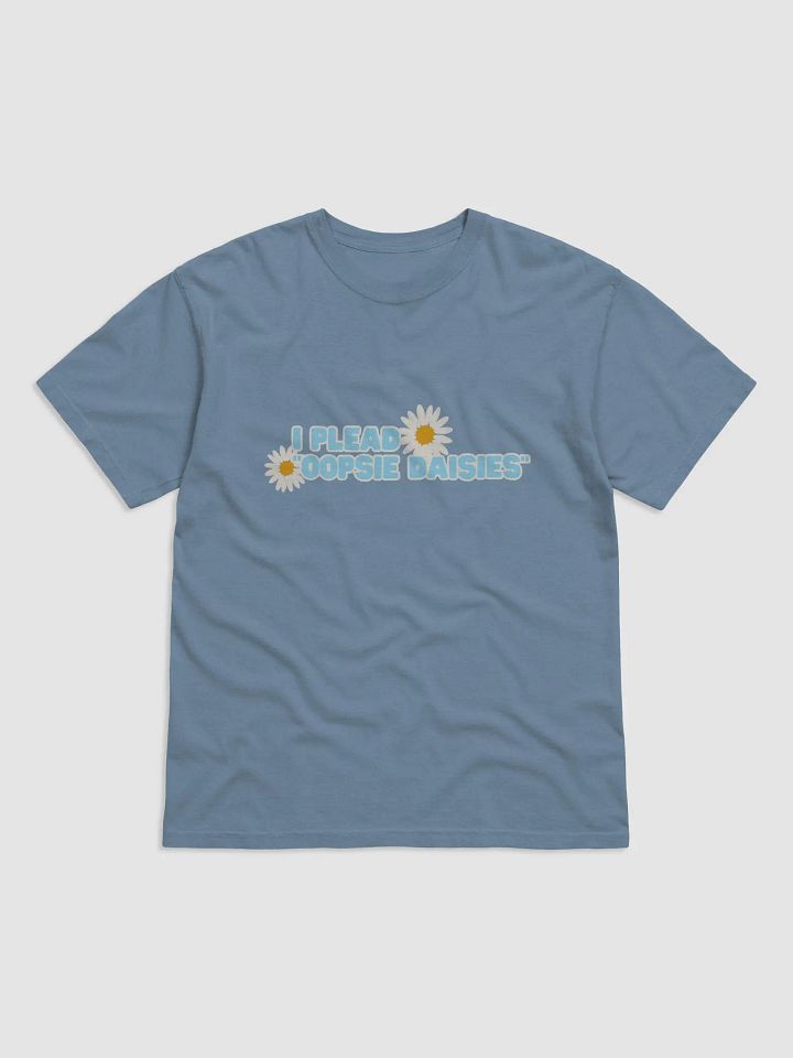 I plead oopsie daisies T-shirt product image (1)