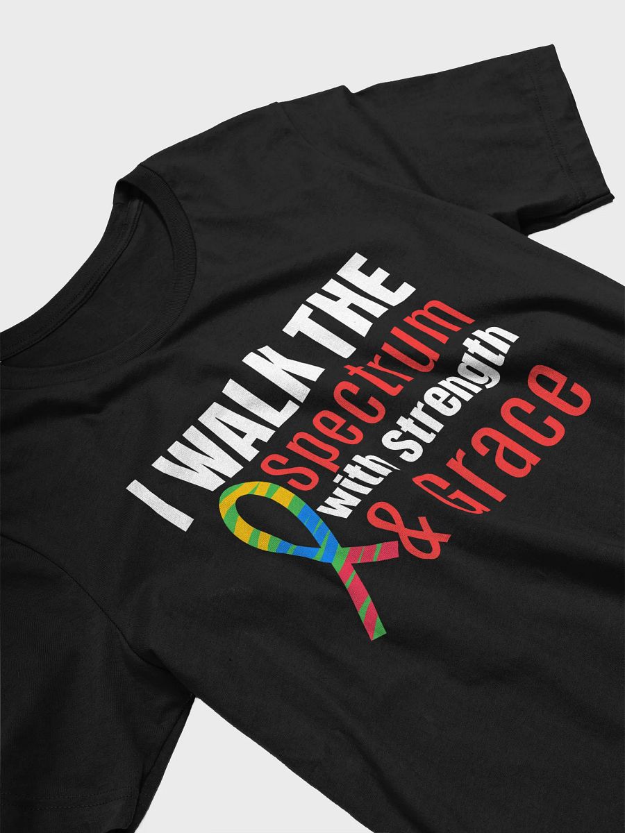 I Walk the Spectrum with Strength & Grace Bella Canvas T-shirt product image (10)