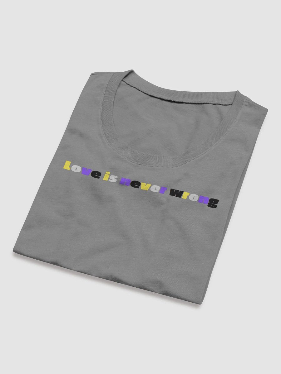 Love Is Never Wrong - Nonbinary product image (20)