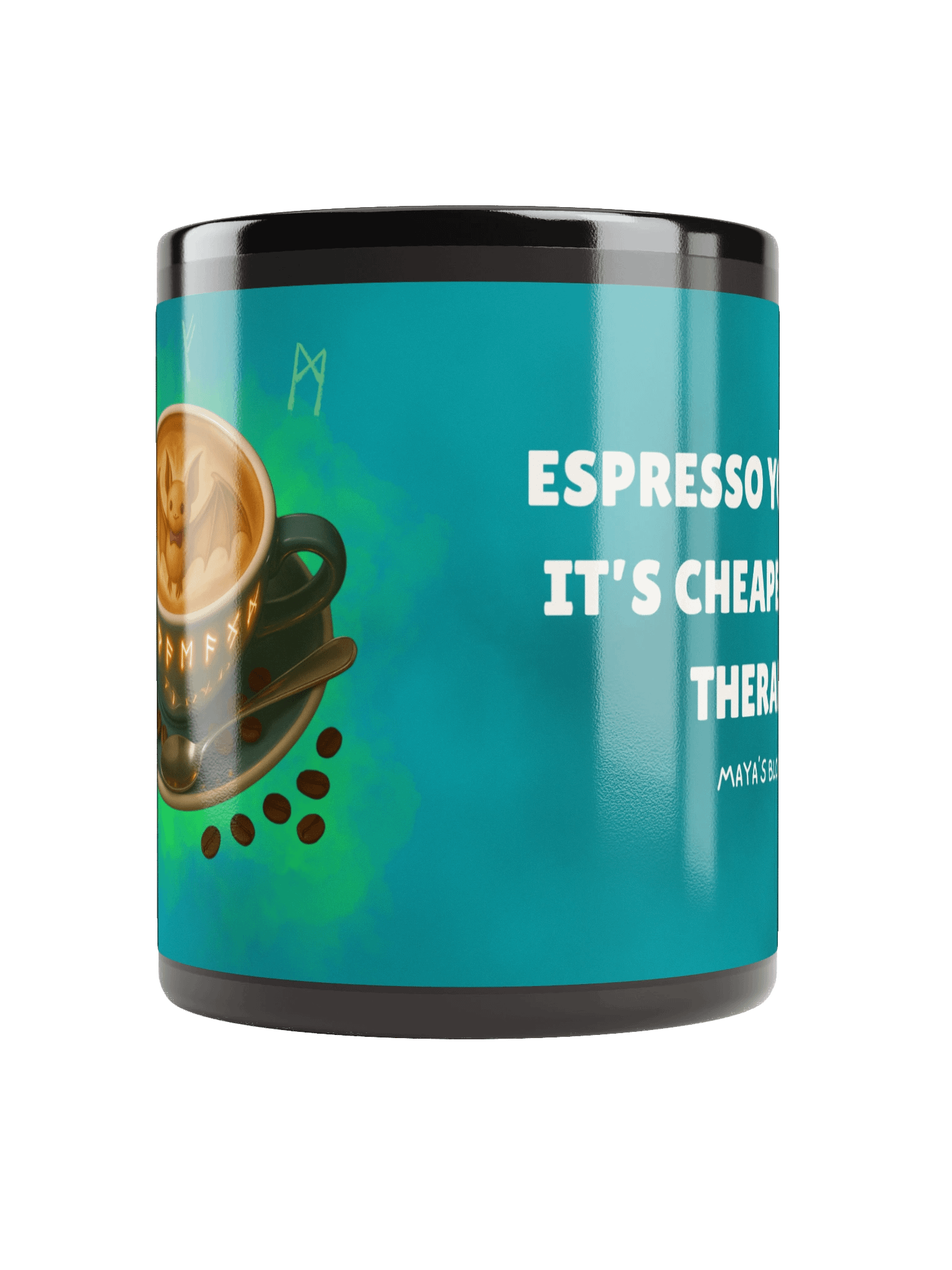 Espresso Yourself. It's Cheaper than Therapy. product image (5)