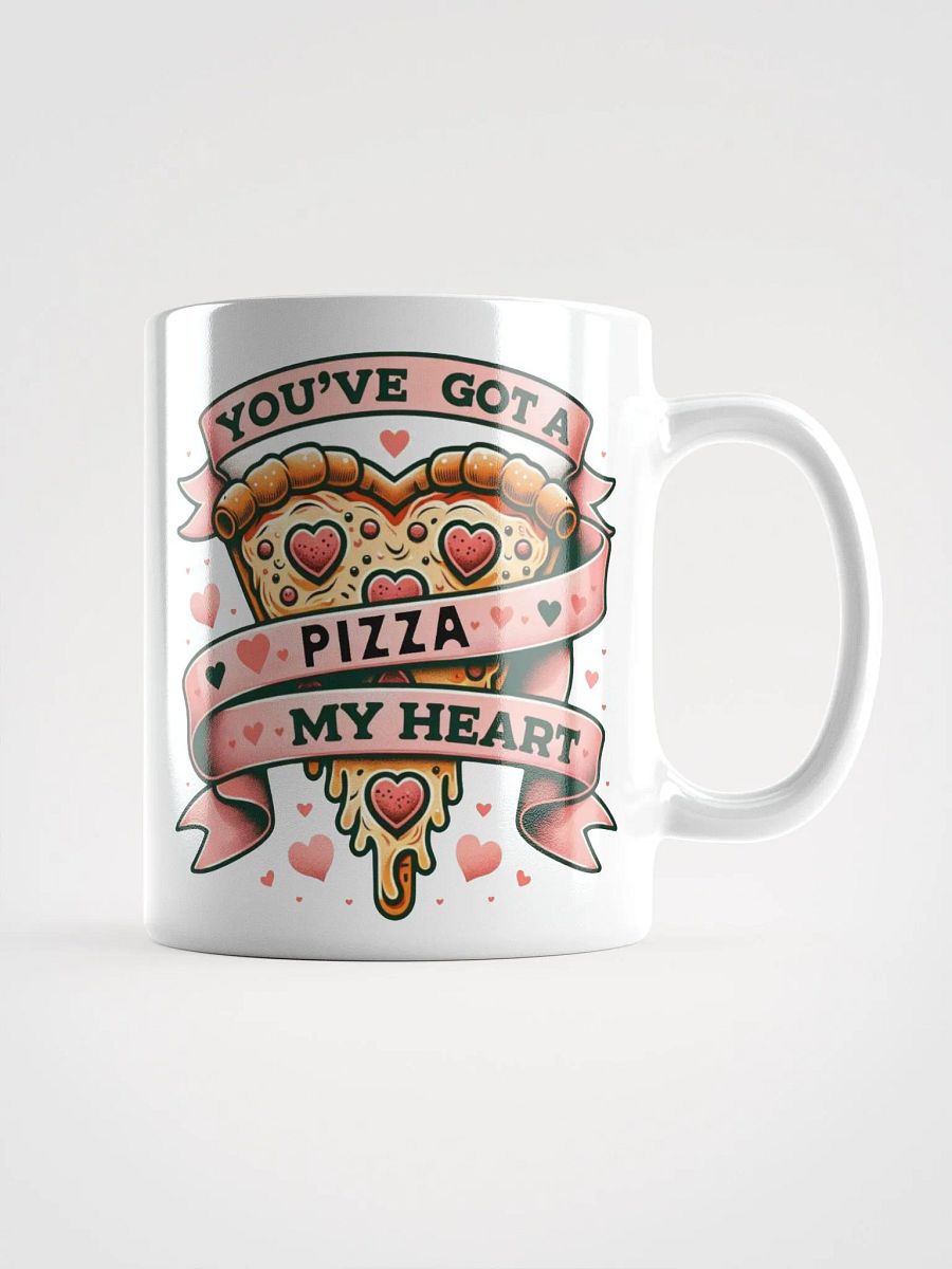 You've Got a Pizza My Heart Mug product image (11)