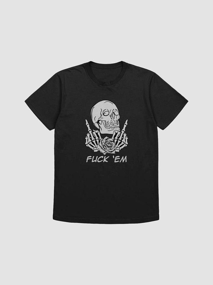 Fuck 'Em product image (1)