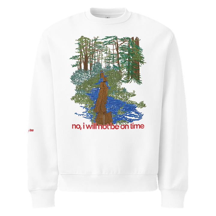 not on time sweatshirt product image (1)