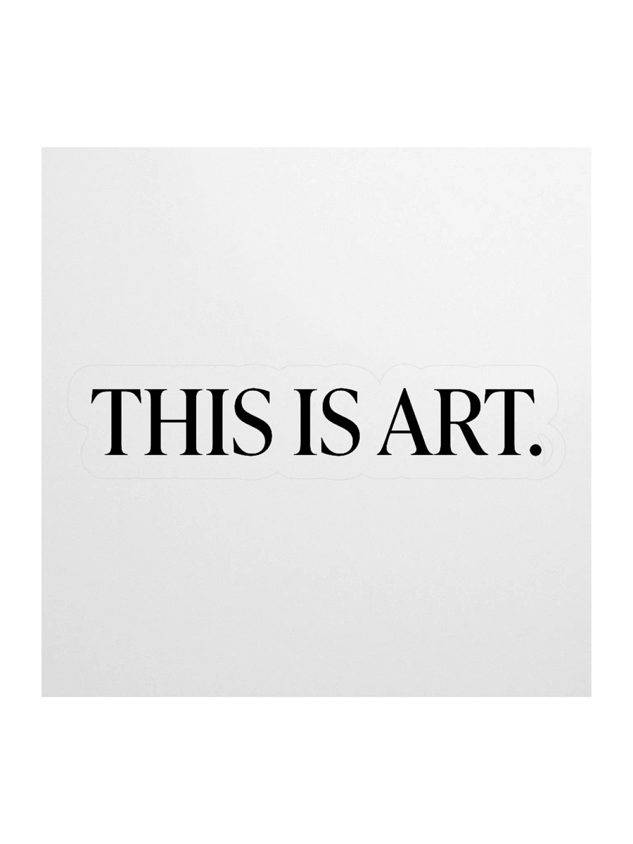 This Is Art sticker product image (4)