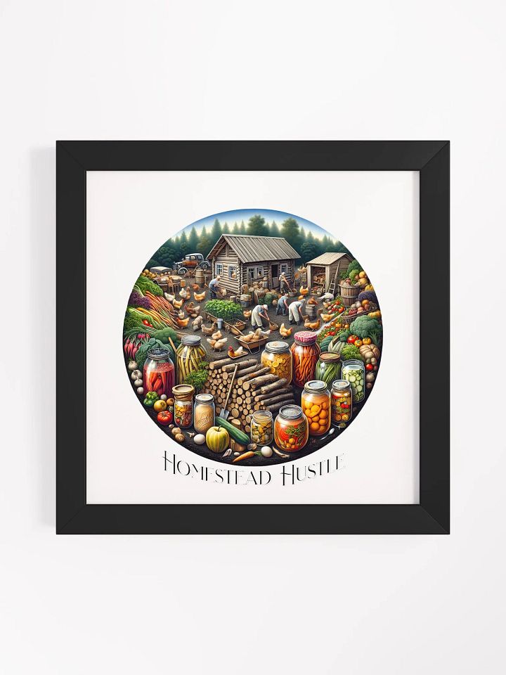 Homestead Hustle Framed Square Poster | Farm Life Motivation | Hard Work Pays Off | Hustle on the Homestead | Farm, Hustle, Thrive | DIY Farm Life Motivation | From Farm to Hustle product image (1)