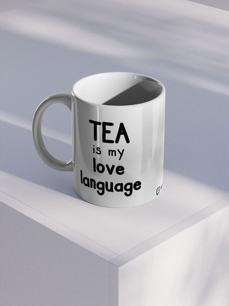Ceramic Mug - Tea is my love language