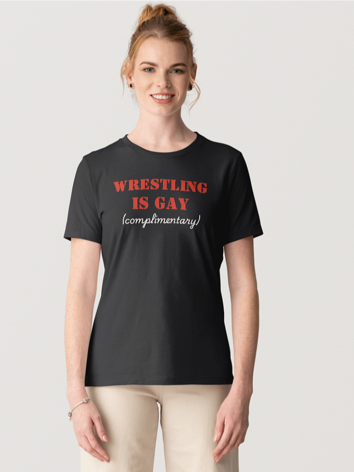 Wrestling is Gay (complimentary) - T-shirt product image (1)