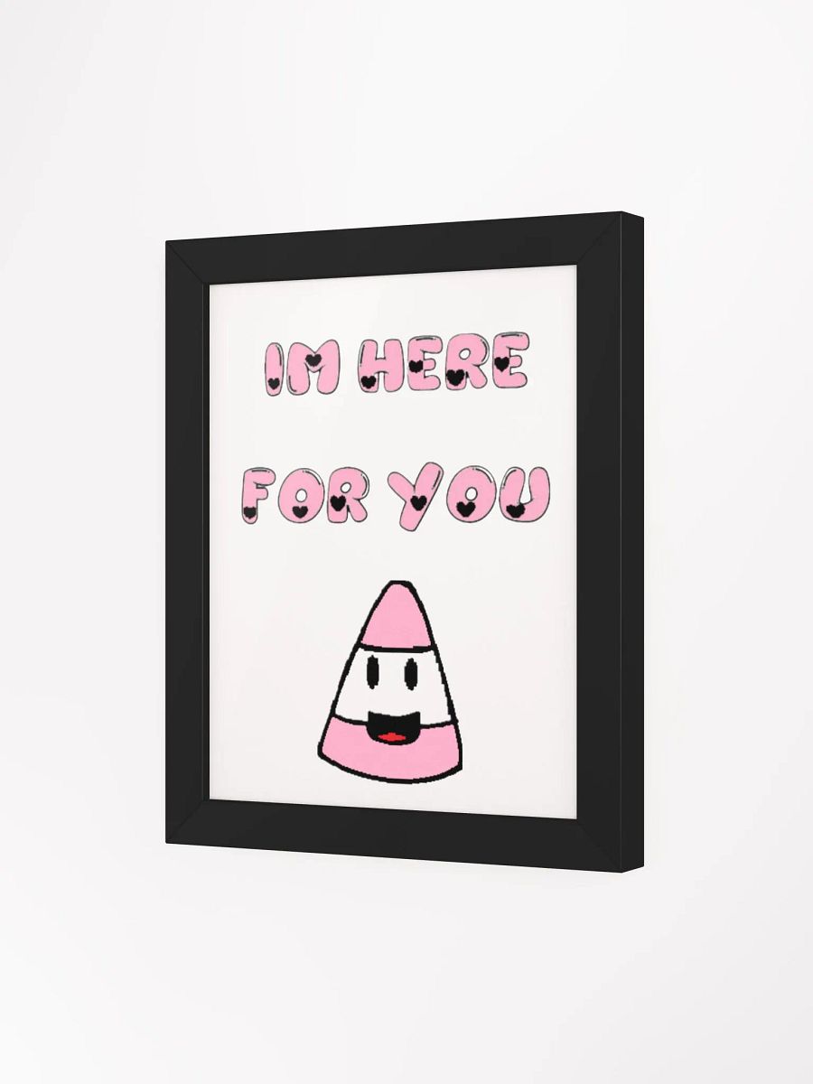 IM HERE FOR YOU - Matte Poster product image (93)