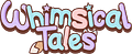 Whimsical Tales