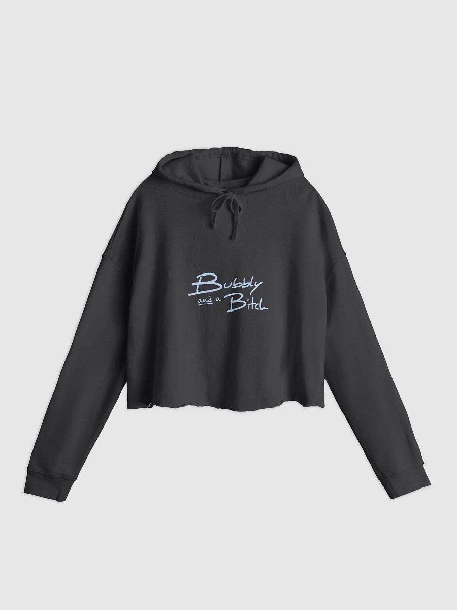 Bubbly and a B*tch (light blue design) lightweight cropped hoodie product image (3)