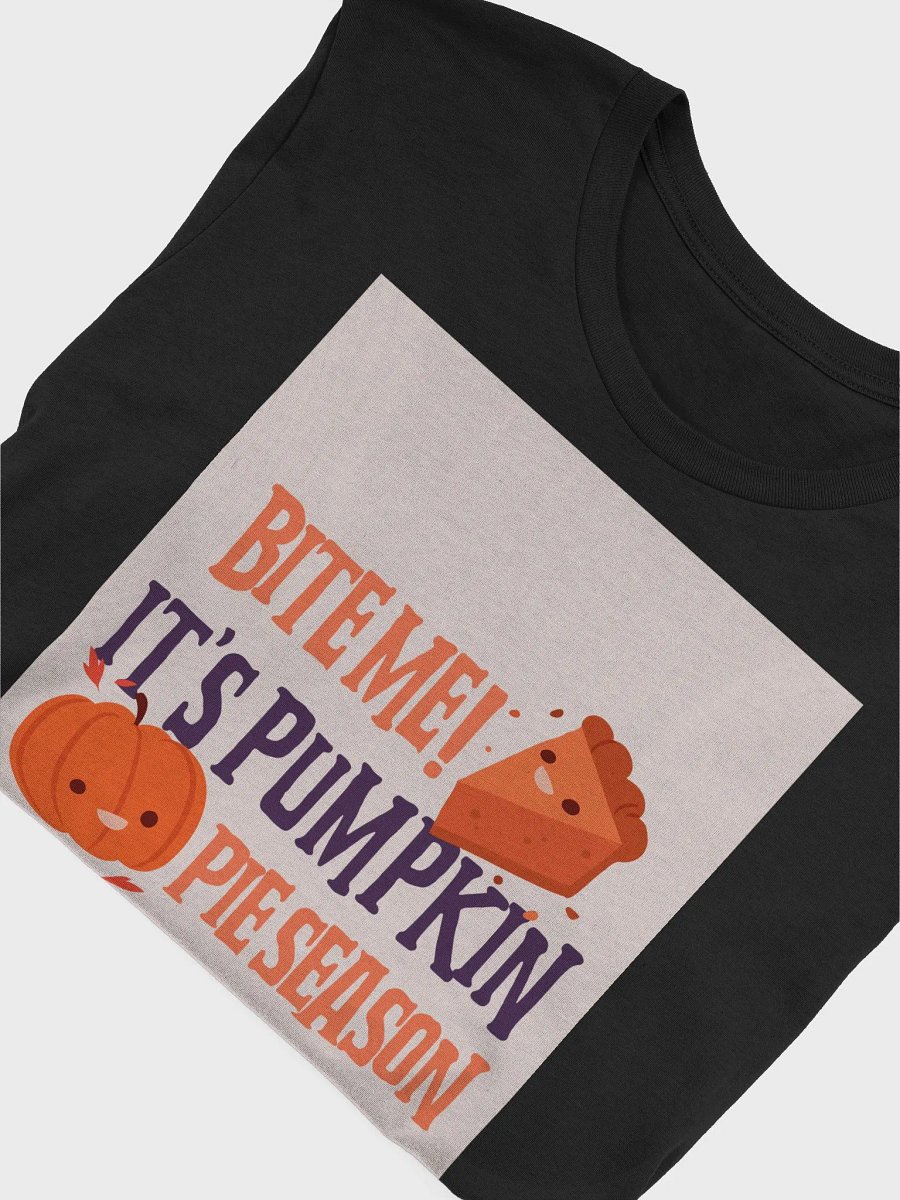 Bite Me! It's Pumpkin Pie Season TShirt product image (4)