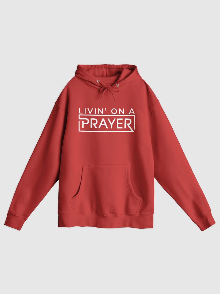 Livin’ on a Prayer – Unisex Hoodie product image (19)