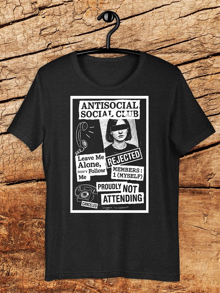 Antisocial Social Club Tee – Proudly Not Attending product image (1)