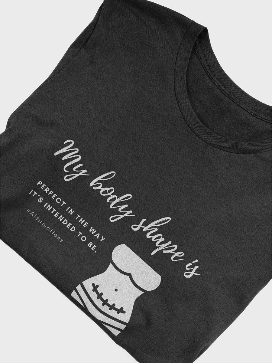 My body shape is Unisex Super soft T-Shirt product image (30)