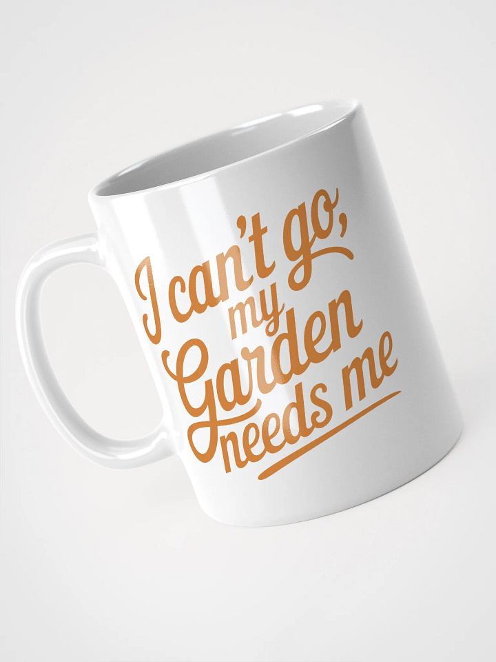 I Can't Go My Garden Needs Me Mug (Colorful) product image (1)