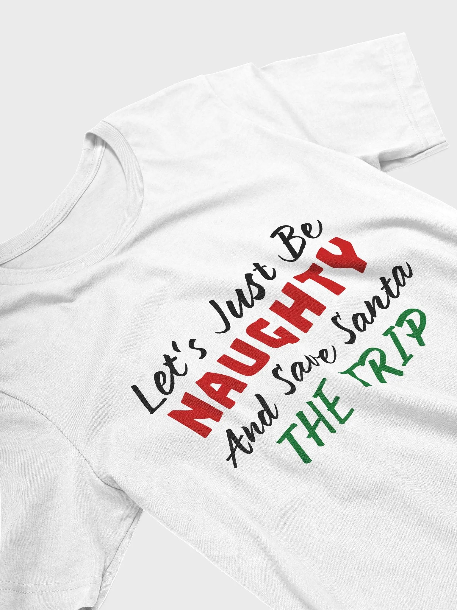 Save Santa the Trip T-Shirt product image (5)