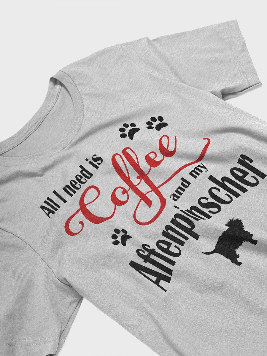 All I need is Coffee and my Affenpinscher Shirt product image (4)