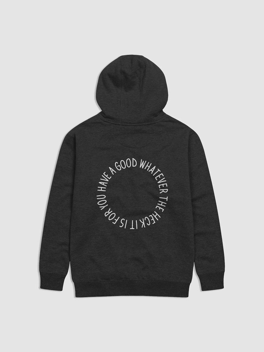 have a good day hoodie (white lettering + censored) product image (2)