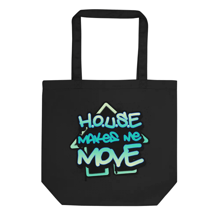 House Makes Me Move (Single-Sided) Tote product image (1)