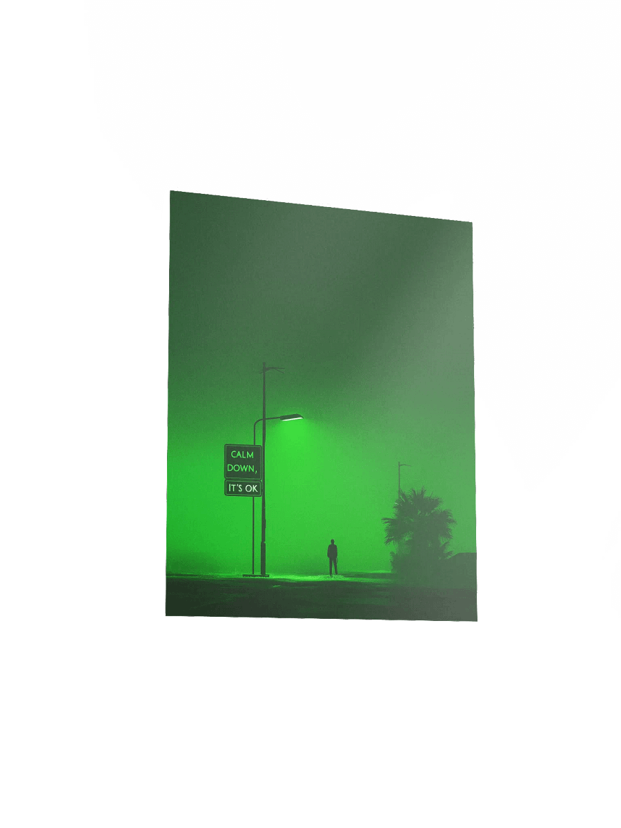 "Calm down, its ok" Matte Poster product image (15)