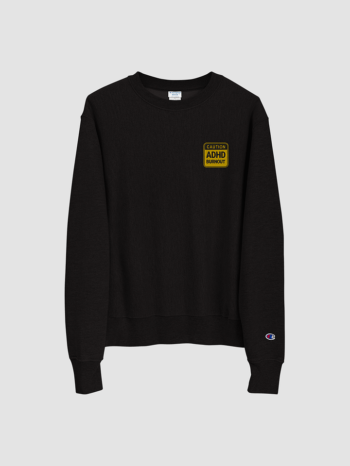 CAUTION: ADHD BURNOUT Champion Crewneck Sweatshirt Champion product image (2)
