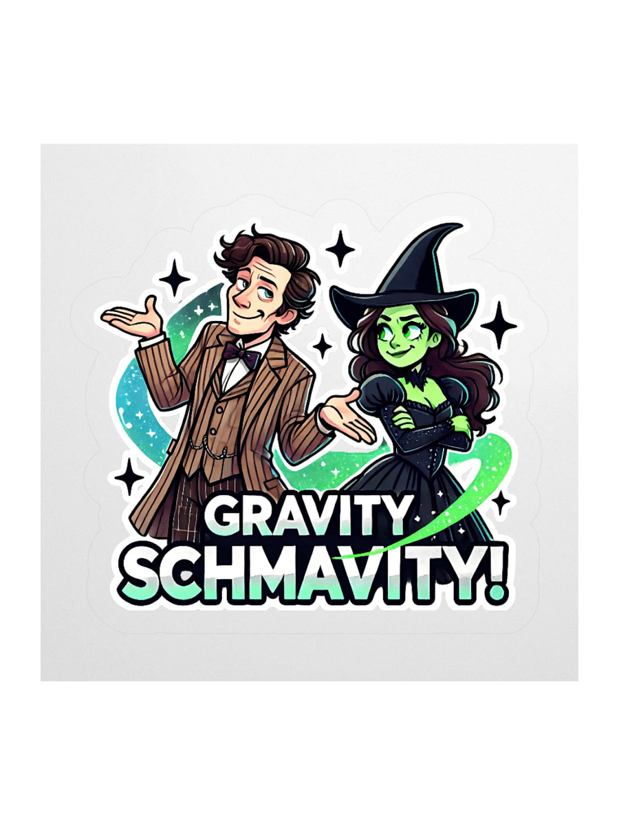 Defying Gravity Schmavity Stickers – Kiss-Cut Broadway Sci-Fi Crossover Vinyl Decals product image (2)