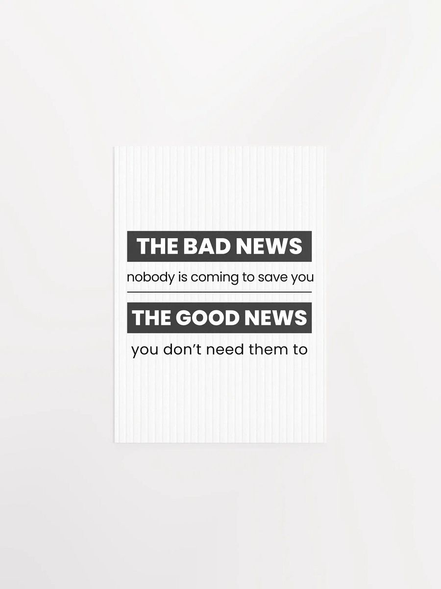The Good and Bad News Motivational Print product image (2)