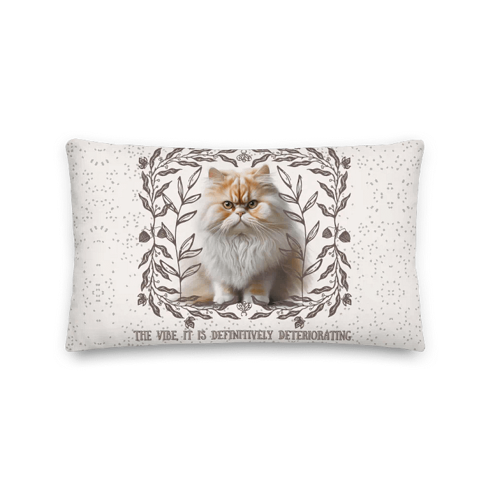 KC, The Vibe Is Deteriorating (floofy cat), Pillow product image (2)