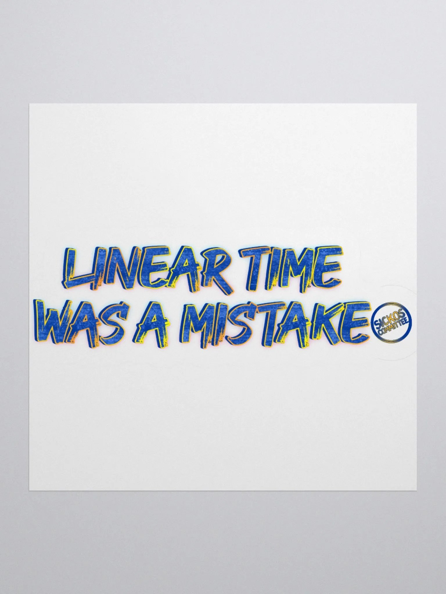 Linear Time Was A Mistake Sticker (3 Sizes) product image (1)