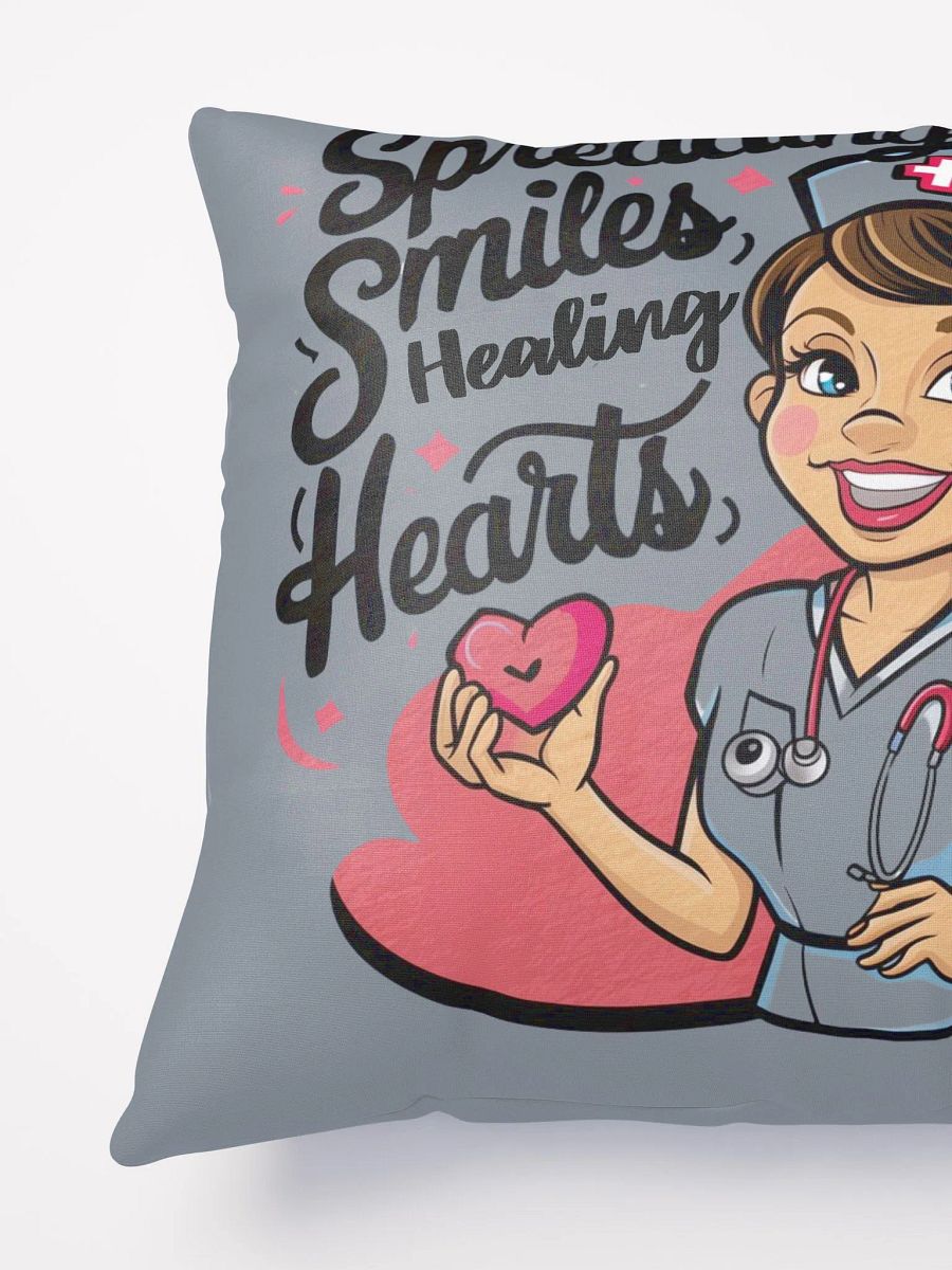 Spreading Smiles Healing Hearts Nurse Pillow product image (4)