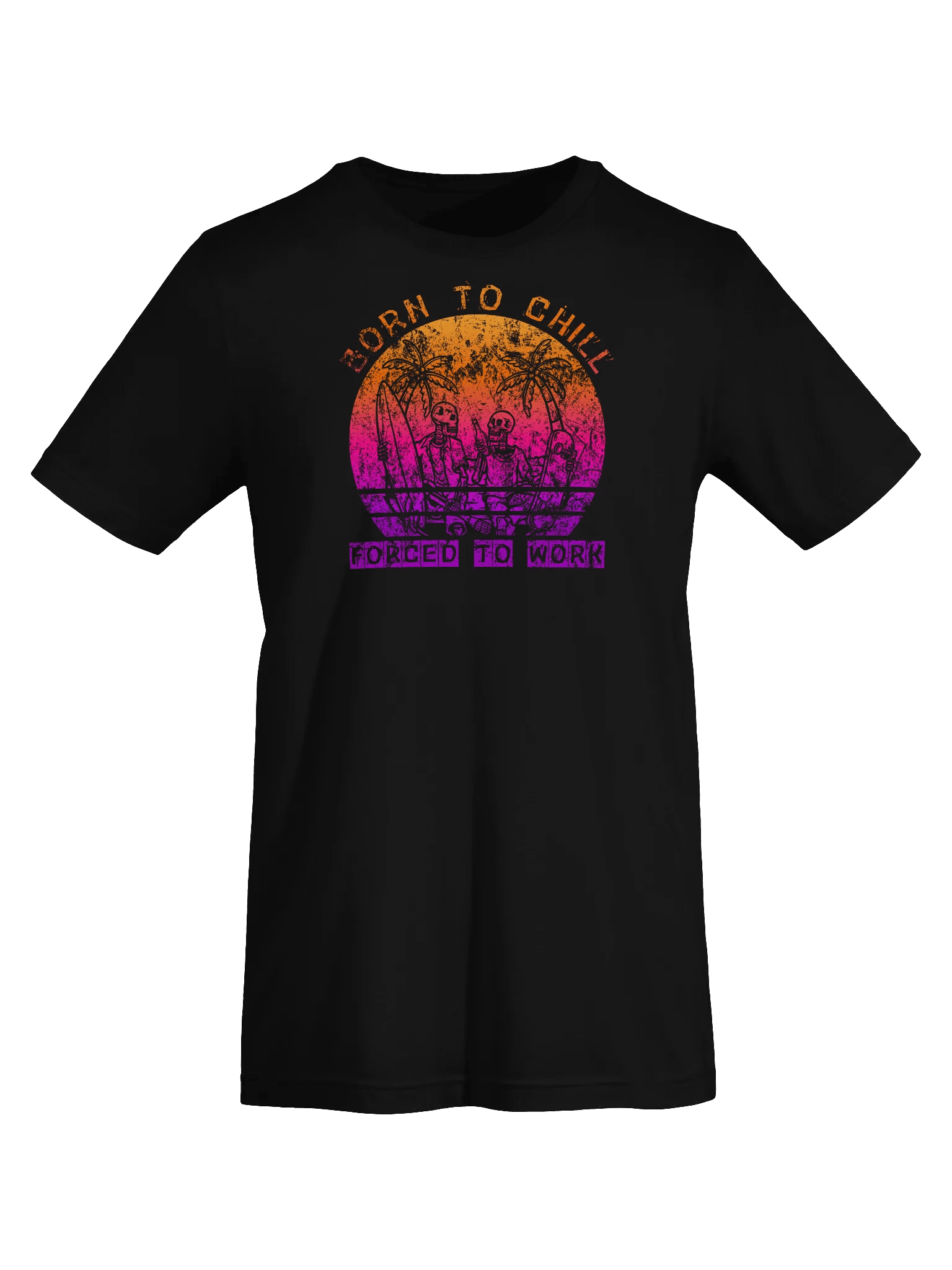 'Born To Chill Forced To Work' Skeletons T-Shirt | Surfer Skater Vacation Tee | Funny Anti-Work Humor product image (76)