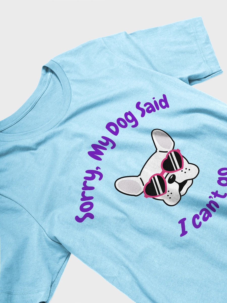 My dog said I can't go product image (21)
