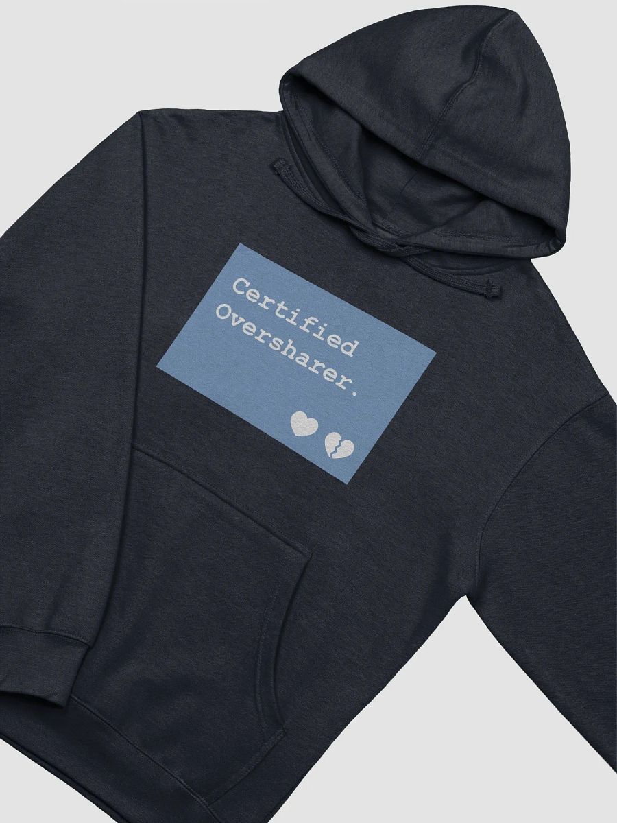 Certified Oversharer Hoodie product image (4)