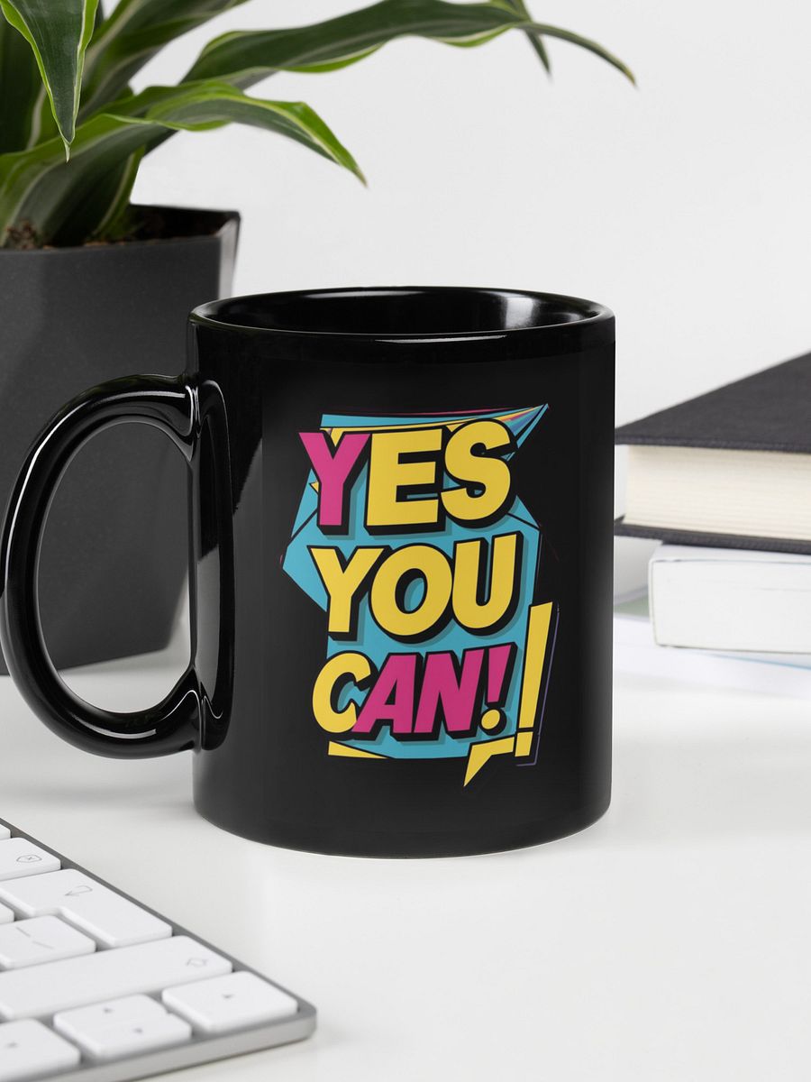 Yes You Can Black Glossy Mug product image (3)