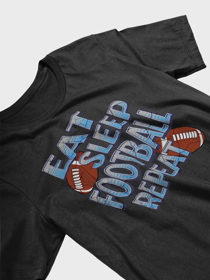 Eat Sleep Football Repeat Tee product image (8)
