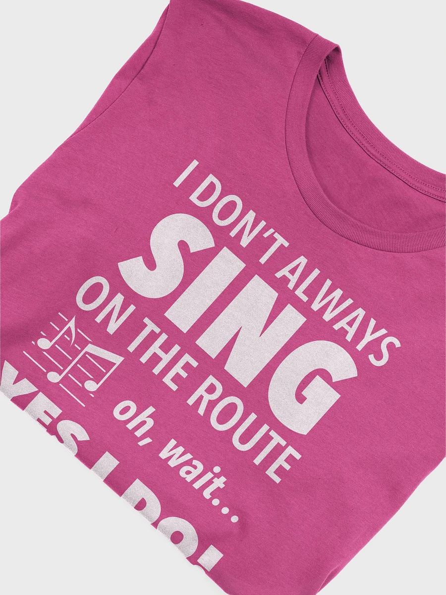 SINGING ON THE ROUTE UNISEX TEE product image (40)