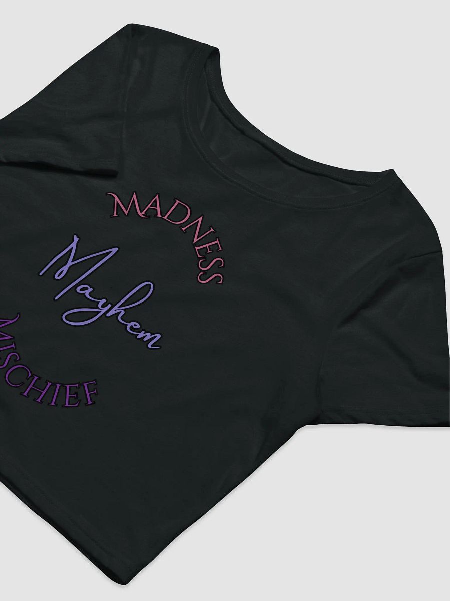 Madness/Mischief/Mayhem Crop Tee product image (13)