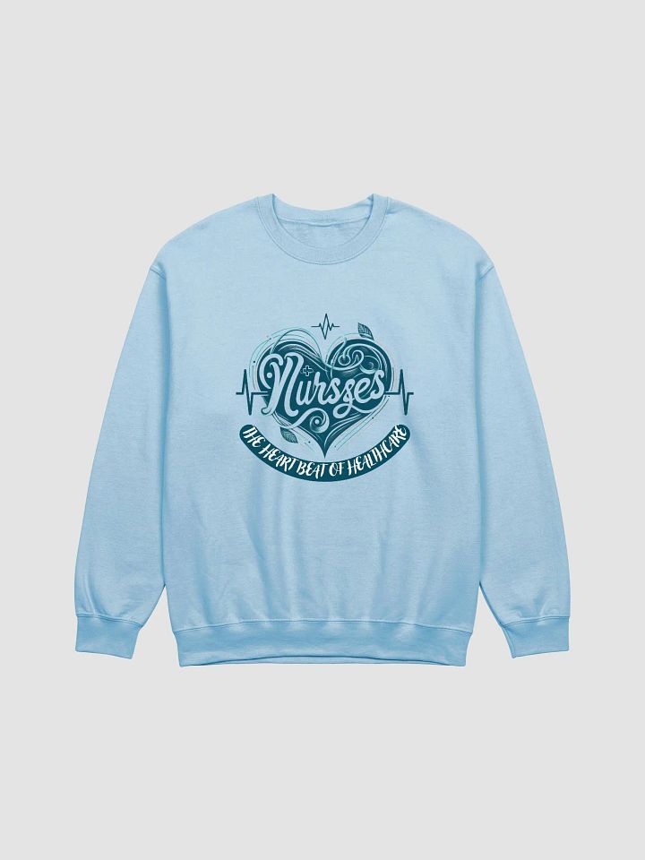 Nurses: Heartbeat of Healthcare Sweatshirt product image (2)
