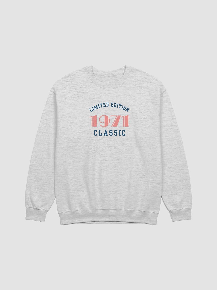 Limited Edition 1971 Classic Unisex Sweatshirt product image (7)
