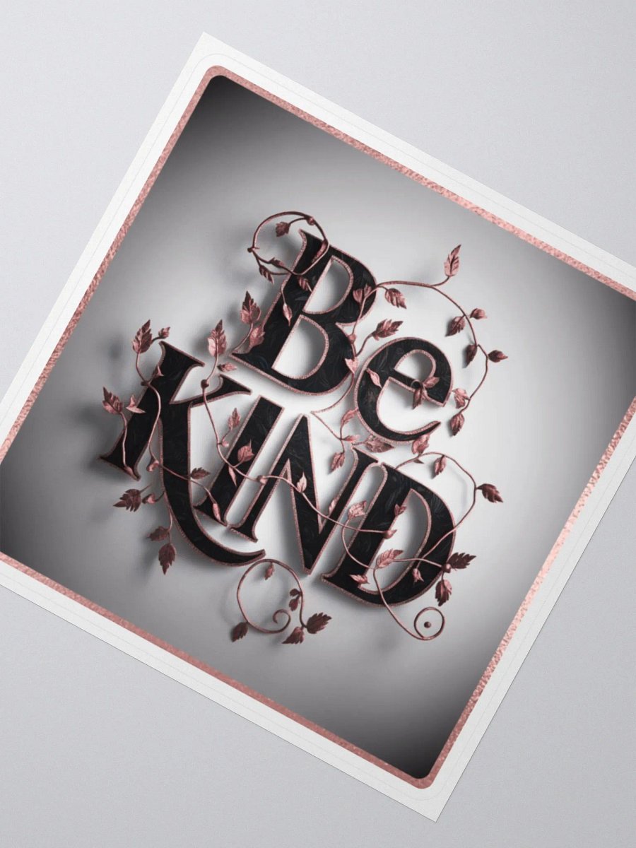 Self-Love Affirmation Art Sticker - Be Kind! product image (3)