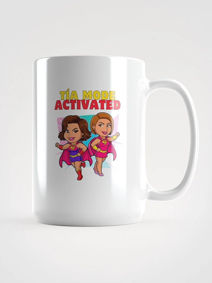 THE TÍAS MUGS - “Tía mode: activated.” product image (1)