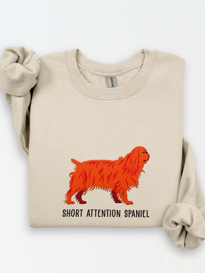 Short Attention Spaniel Sweatshirt (Embroidered) of an English Toy Spaniel(Ruby) product image (1)