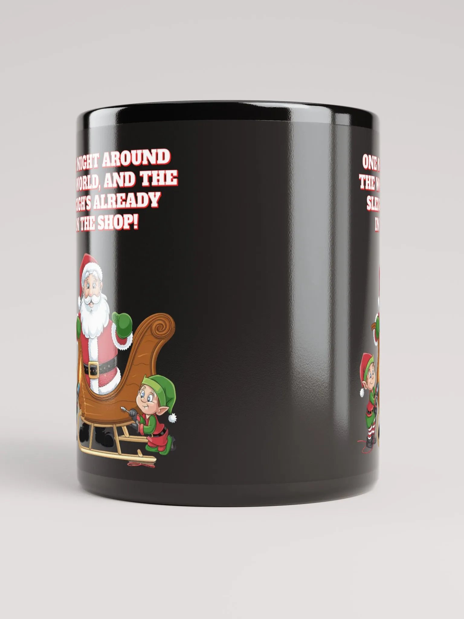 One Night And Already In the Shop - Santa's Sleigh Black Mug product image (9)