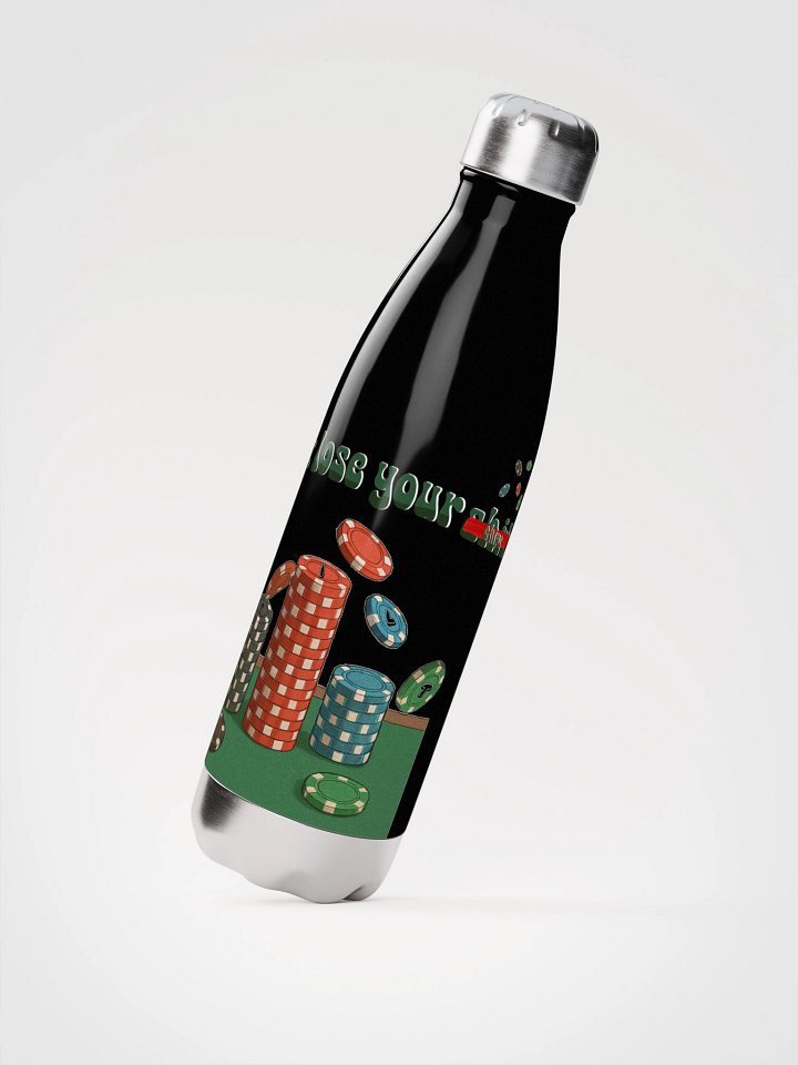 "Don't Lose Your Chips" Water Bottle product image (2)