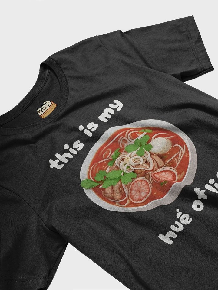 My Bun Bo Hue of Life (White Text) product image (2)