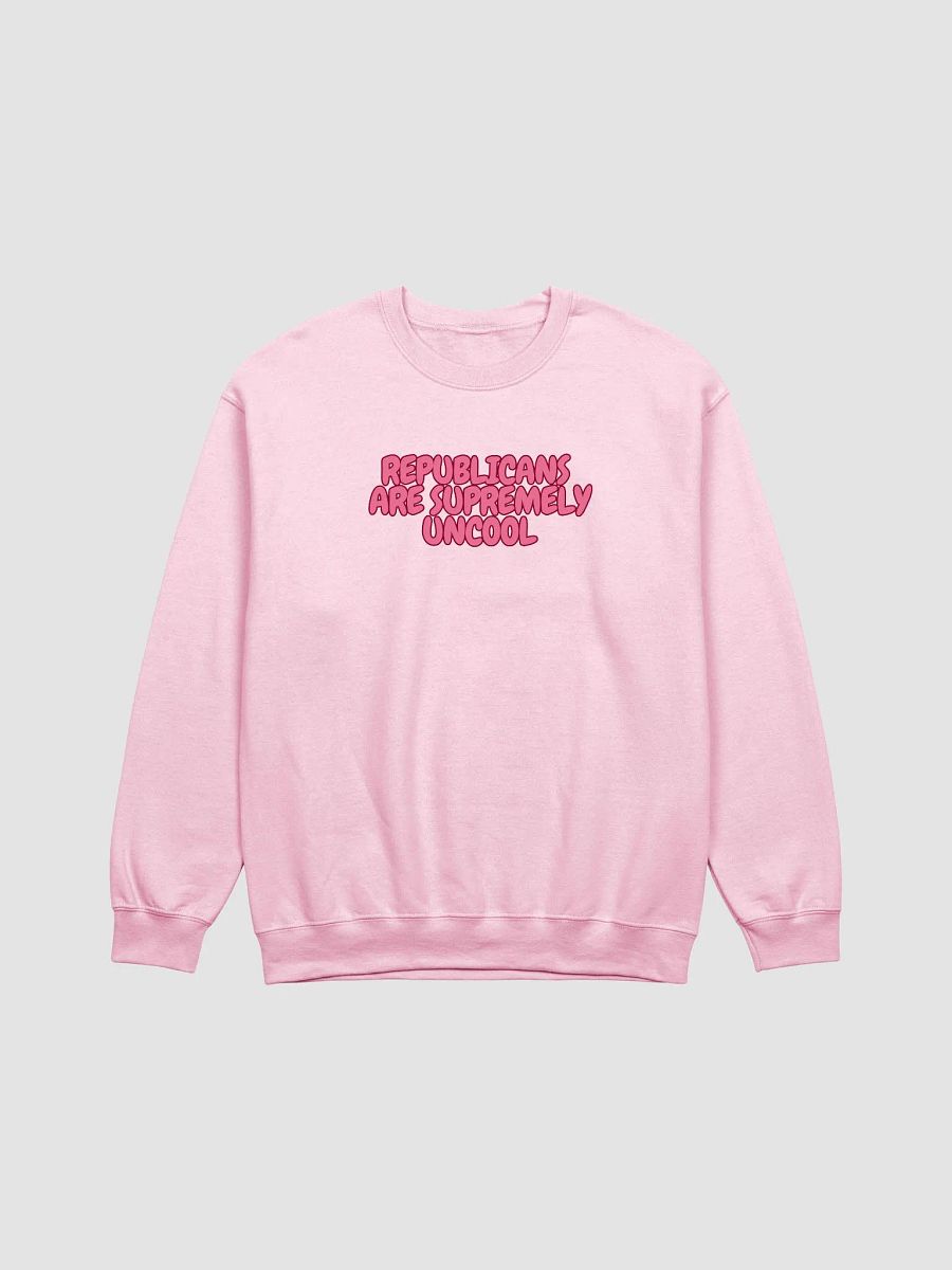 Republicans are Supremely Uncool Crewneck Sweatshirt product image (1)