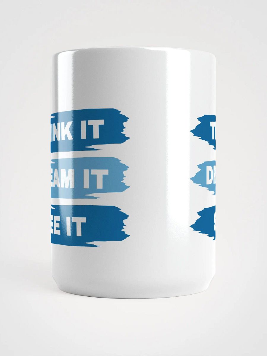 Think It, Dream It, See It - Brushstroke Mug product image (5)