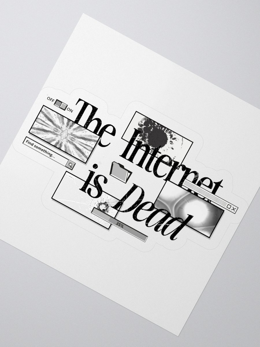 THE INTERNET IS DEAD (STICKER) product image (5)