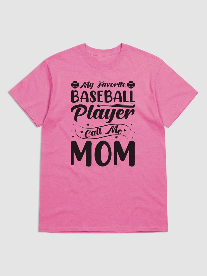 My Favorite Baseball Player Calls Me Mom product image (10)